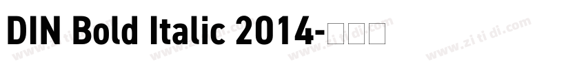 DIN Bold Italic 2014字体转换